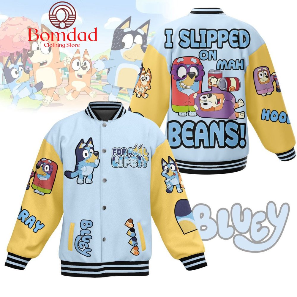 Bluey I Slipped On My Beans Baseball Jacket